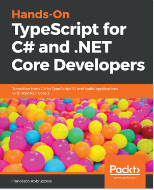 Hands-on TypeScript for C# and .NET Core Developers